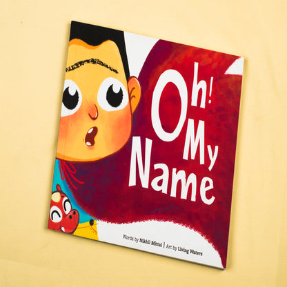 Oh! My Name - Personalized Children's Book