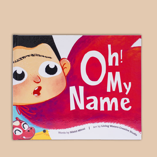 Oh! My Name - Personalized Children's Book